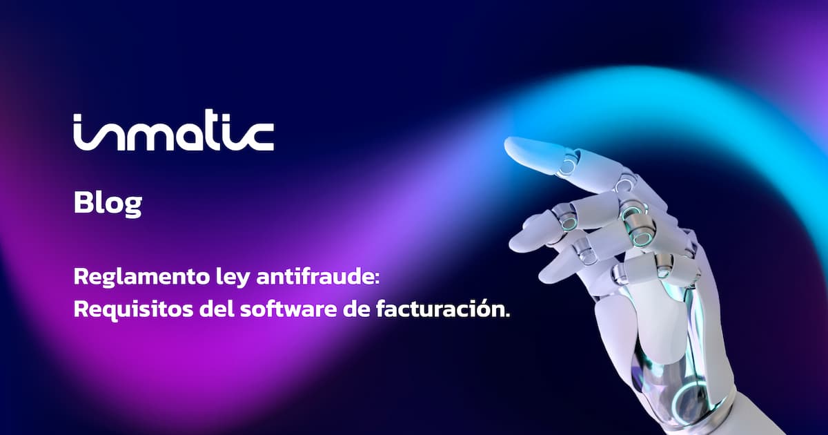 Reglamento ley antifraude Requisitos software facturación